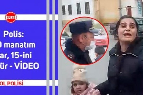 Polis: 20 manatım var, 15-ini götür -     VİDEO