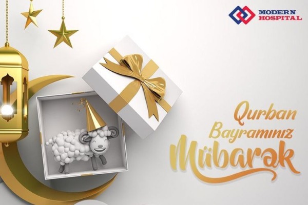 "Modern hospital" xalqımızı təbrik edir! -        Qurban bayramınız mübarək!