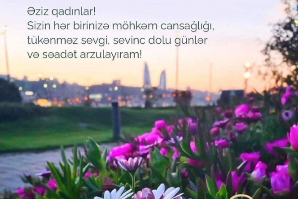 Azərbaycan Respublikasının Birinci vitse-prezidenti Mehriban Əliyeva 8 Mart - Beynəlxalq Qadınlar Günü münasibətilə rəsmi instaqram səhifəsində paylaşım edib