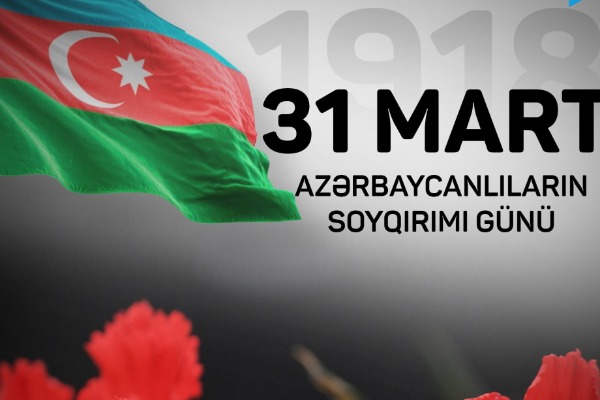 Erməni millətçiləri soydaşlarımıza qarşı etnik təmizləmə, deportasiya və soyqırımları həyata keçirmişlər