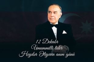 12 dekabr - Ümummilli Lider Heydər Əliyevin anım günüdür